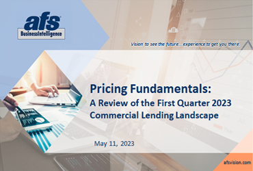 Pricing Fundamentals a Review of the 1Q2023 Commercial Lending Landscape